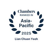 2025 Chambers Asia-Pacific recognition for Yeoh Lian Chuan